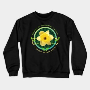 Welcome to Retirement Living at Argyle Crewneck Sweatshirt